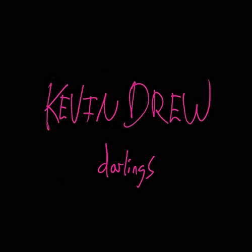 KEVIN DREW - DARLINGS - CD
