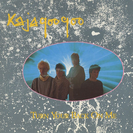 Kajagoogoo - Turn Your Back On Me - Used Vinyl Record 7"