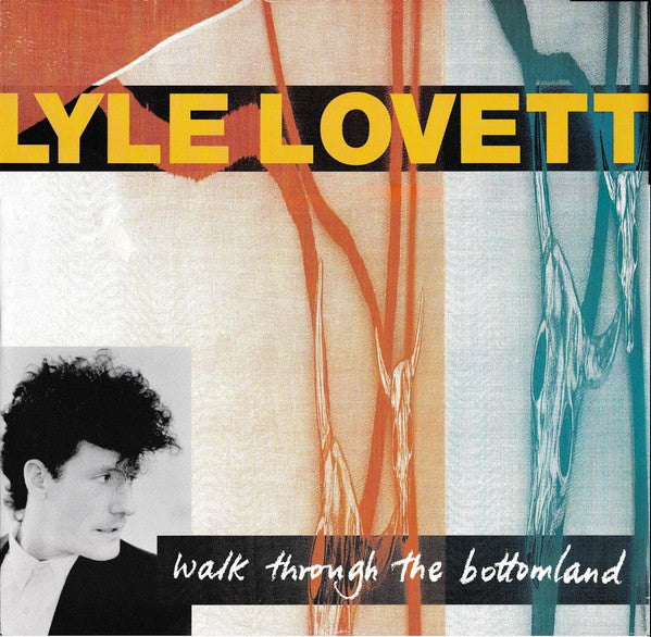 Lyle Lovett - Walk Through The Bottomland - Used Vinyl Record 12"