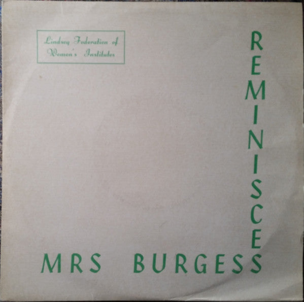 Edith Burgess - Mrs Burgess Reminisces - Used Vinyl Record 10"