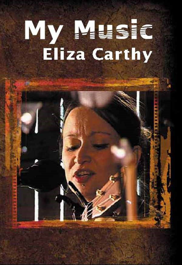 ELIZA CARTHY - MY MUSIC - New DVD