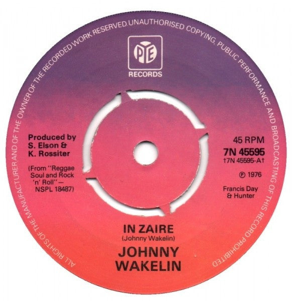 Johnny Wakelin - In Zaire - Used Vinyl Record 7"