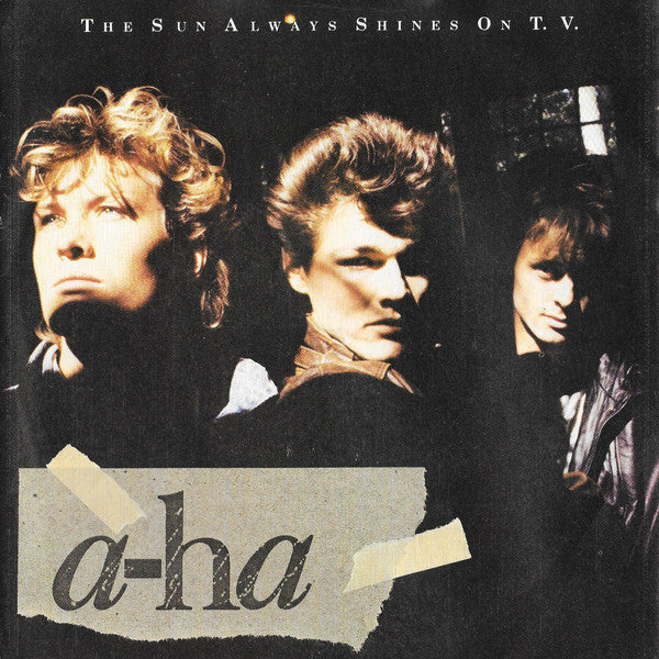 a-ha - The Sun Always Shines On T.V. - Used Vinyl Record 7"