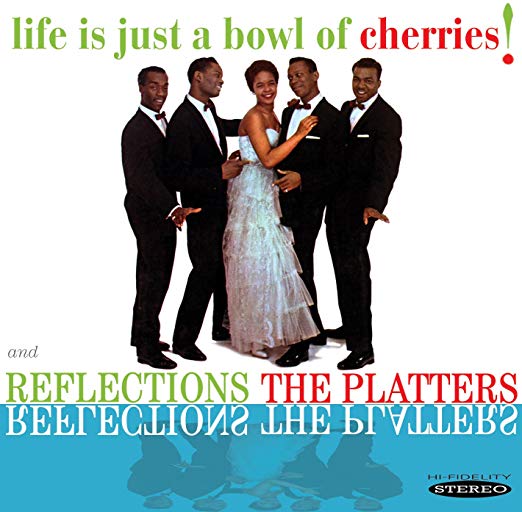 Platters - Life Is Just a Bowl of Cherries!/Reflections - CD