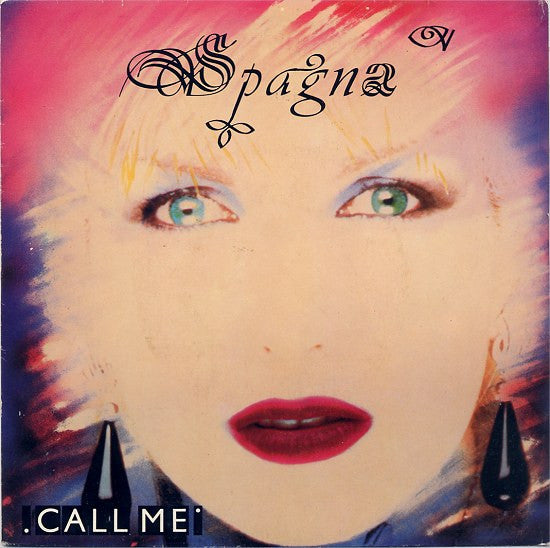 Ivana Spagna - Call Me - Used Vinyl Record 7"