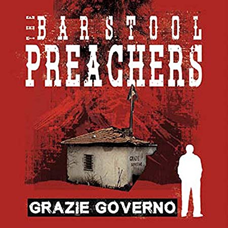 Bar Stool Preachers - Grazie Governo - CD
