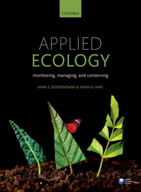 Adam Hart - Applied Ecology : Monitoring, managing, and conserving - N