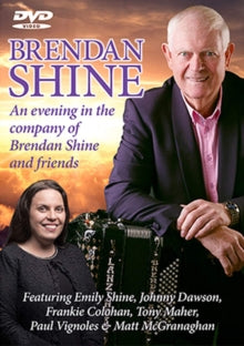 SHINE BRENDAN - AN EVENING WITH BRENDAN SHINE - New DVD