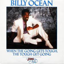 Billy Ocean - When The Going Gets Tough, The Tough Get Going - Used V