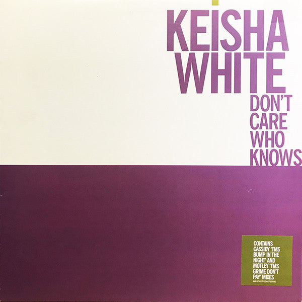 Keisha White - Don't Care Who Knows - Used Vinyl Record 12"