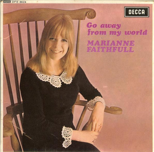 Marianne Faithfull - Go Away From My World - Used Vinyl Record 7"