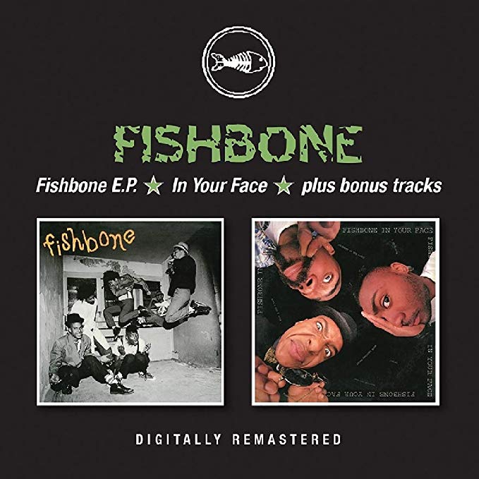 Fishbone - EP/In Your Face/Plus Bonus Tracks - CD