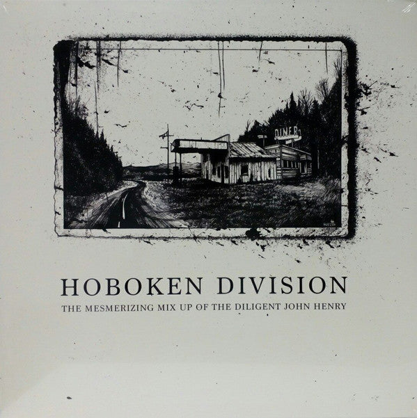 Hoboken Division - The Mesmerizing Mix Up Of The Diligent John Henry -
