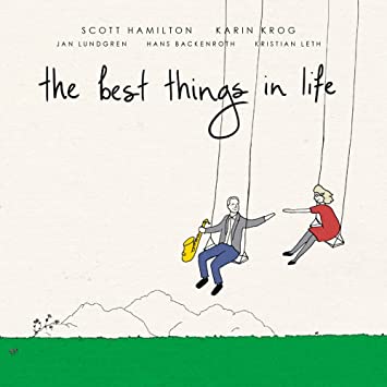 SCOTT HAMILTON/KARIN - BEST THINGS IN LIFE - CD