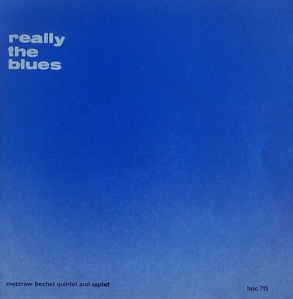 The Mezzrow-Bechet Q - Really The Blues - Used Vinyl Record 7"