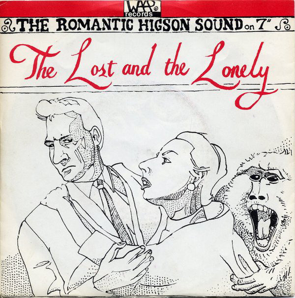 The Higsons - The Lost And The Lonely - Used Vinyl Record 7"
