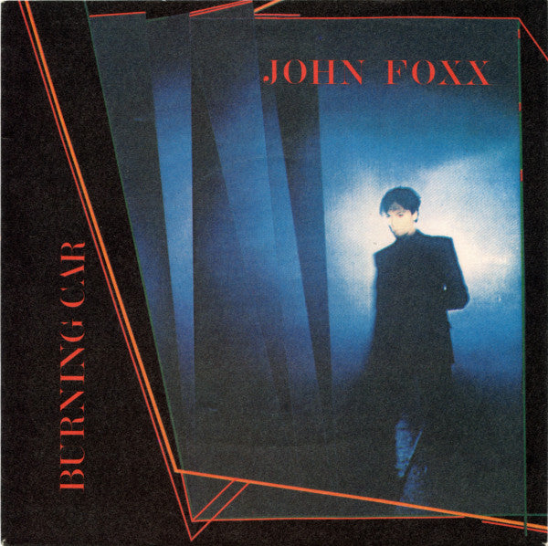 John Foxx - Burning Car - Used Vinyl Record 7"