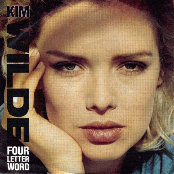 Kim Wilde - Four Letter Word - Used Vinyl Record 7"