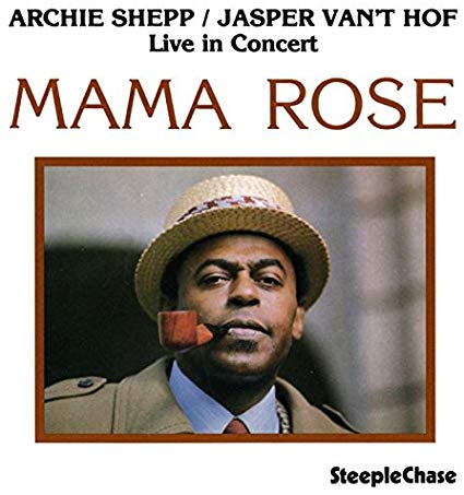 Archie Shepp - Mama Rose: Live In Concert - CD