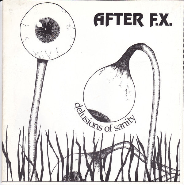 After F.X. - Delusions Of Sanity - Used Vinyl Record 7"