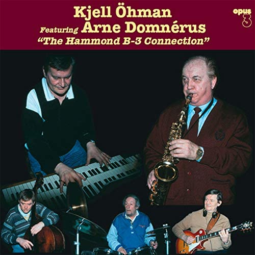 KJELL OHMAN & ARNE D - HAMMOND B3 CONNECTION - Vinyl Record
