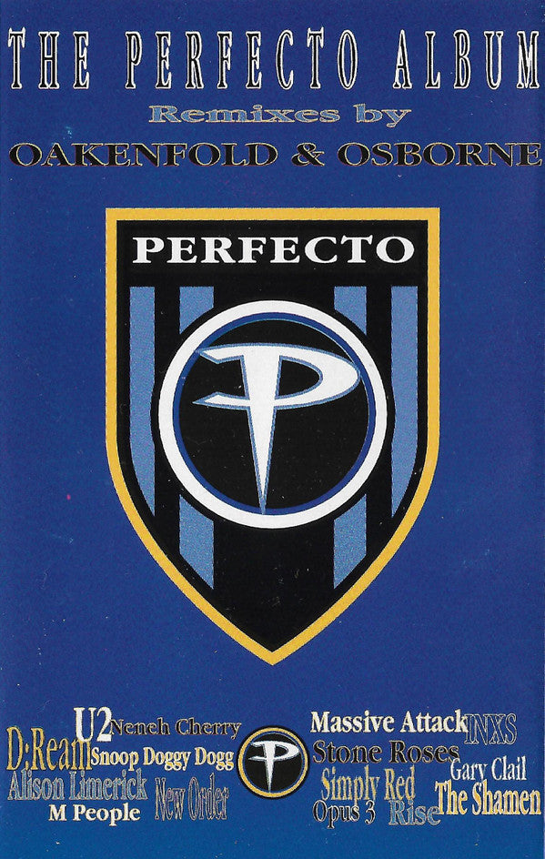 Paul Oakenfold & Ste - Perfecto Album (Remixes By Oakenfold & Osborne