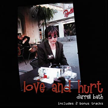 Darrell Bath - Love And Hurt - New CD