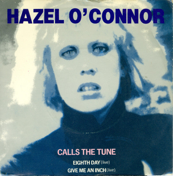 Hazel O'Connor - Calls The Tune - Used Vinyl Record 7"