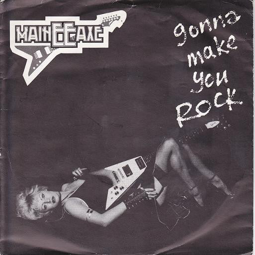Maineeaxe - Gonna Make You Rock - Used Vinyl Record 7"