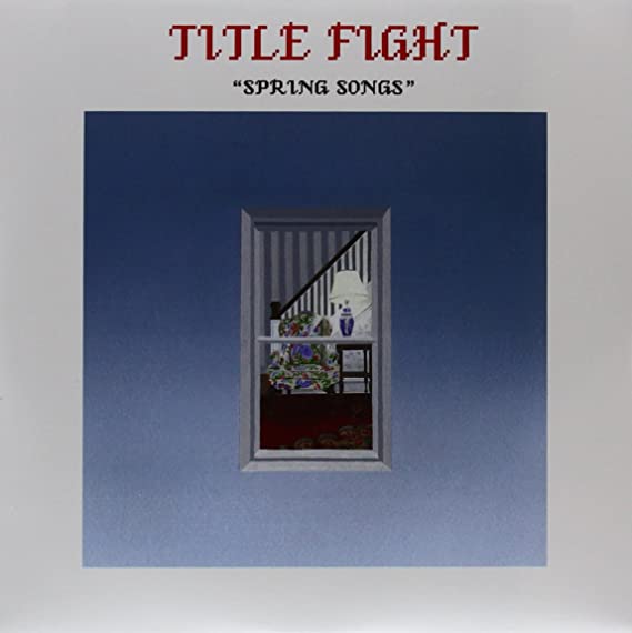 TITLE FIGHT - SPRING SONGS - Vinyl Record 7