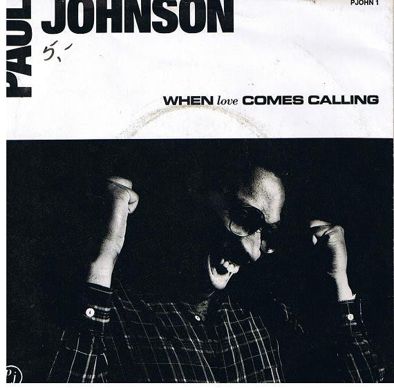 Paul Johnson - When Love Comes Calling - Used Vinyl Record 7"