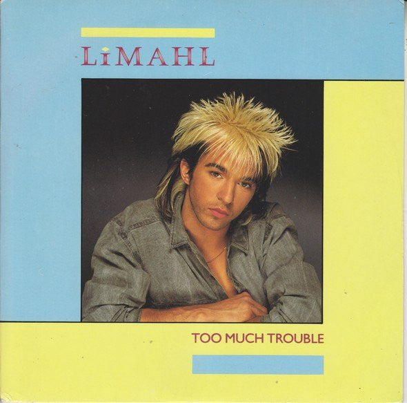 Limahl - Too Much Trouble - Used Vinyl Record 7"