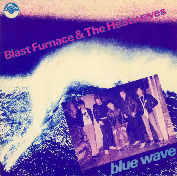 Blast Furnace & The - Blue Wave - Used Vinyl Record 7"