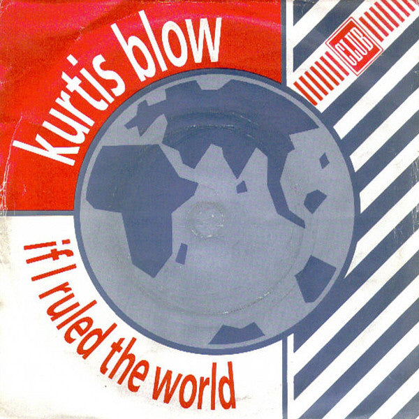 Kurtis Blow - If I Ruled The World - Used Vinyl Record 7"