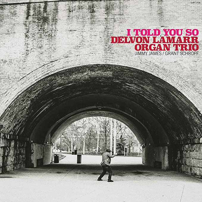DELVON LAMARR ORGAN - I TOLD YOU SO - CD