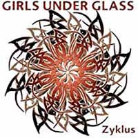 GIRLS UNDER GLASS - ZYKLUS - CD