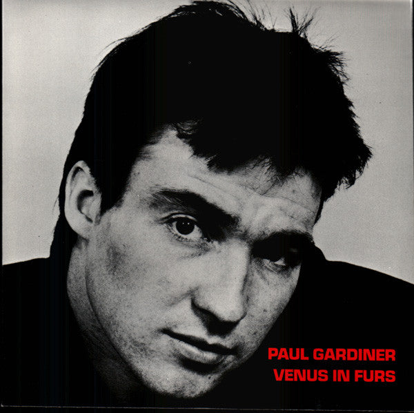 Paul Gardiner - Venus In Furs - Used Vinyl Record 7"