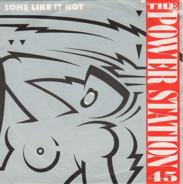 The Power Station - Some Like It Hot - Used Vinyl Record 7"