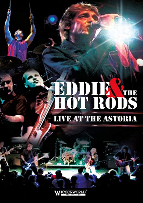 Eddie and the Hot Rods: Live at the Astoria - New DVD