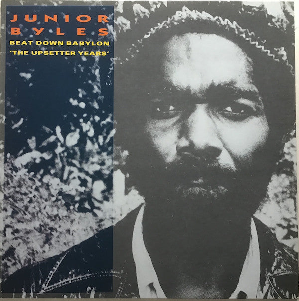 Junior Byles - Beat Down Babylon 'The Upsetter Years' - Used Vinyl Reco