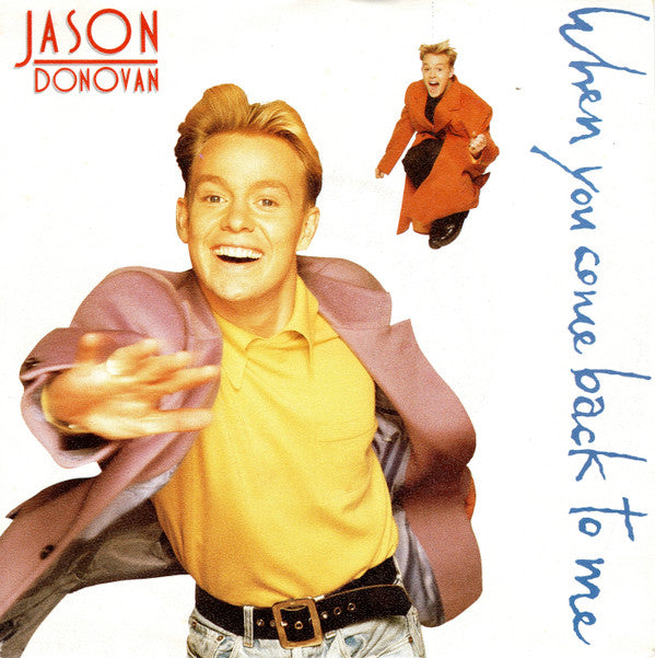 Jason Donovan - When You Come Back To Me - Used Vinyl Record 7"
