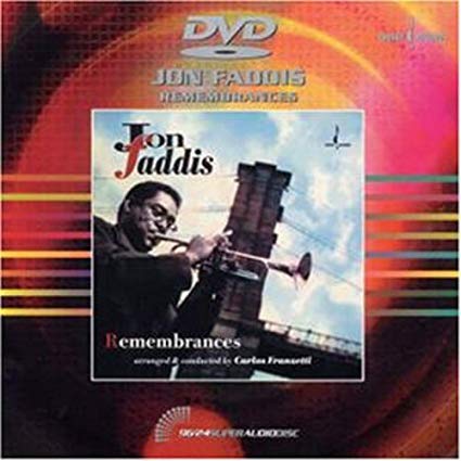 Jon Faddis - Remembrances - New DVD