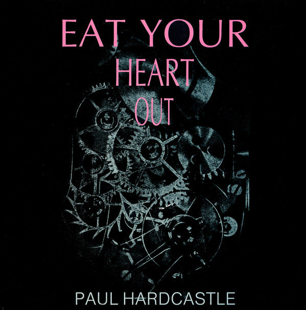 Paul Hardcastle - Eat Your Heart Out - Used Vinyl Record 12"