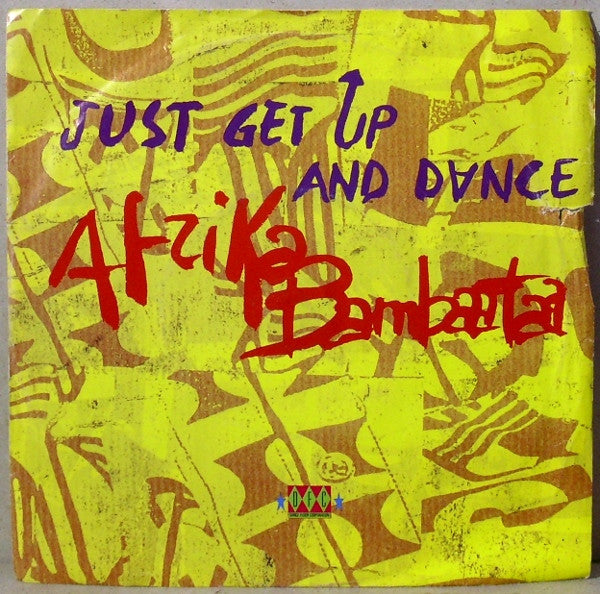 Afrika Bambaataa - Just Get Up And Dance - Used Vinyl Record 7"