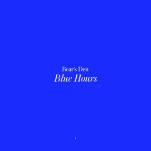 Bear's Den - Blue Hours - New Cassette Tape