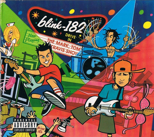 Blink-182 - The Mark, Tom And Travis Show (The Enema Strikes Back!) -