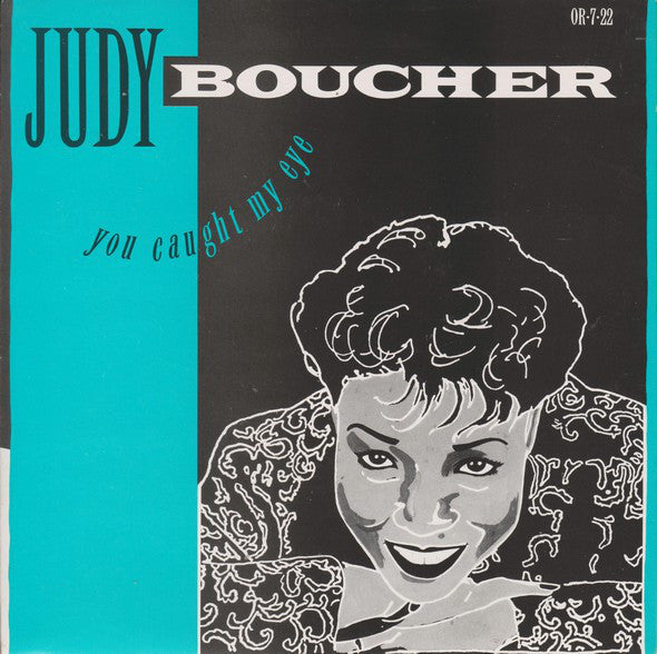 Judy Boucher - You Caught My Eye - Used Vinyl Record 7"