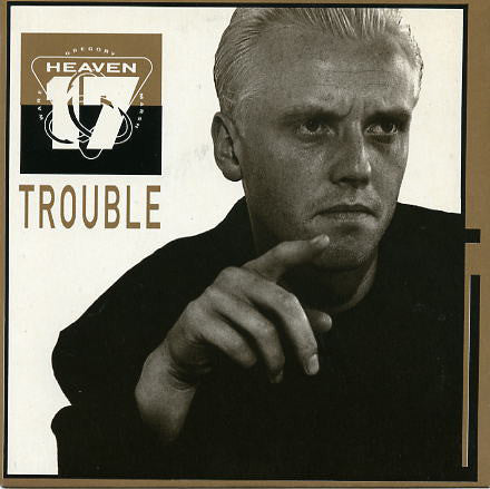 Heaven 17 - Trouble - Used Vinyl Record 7"