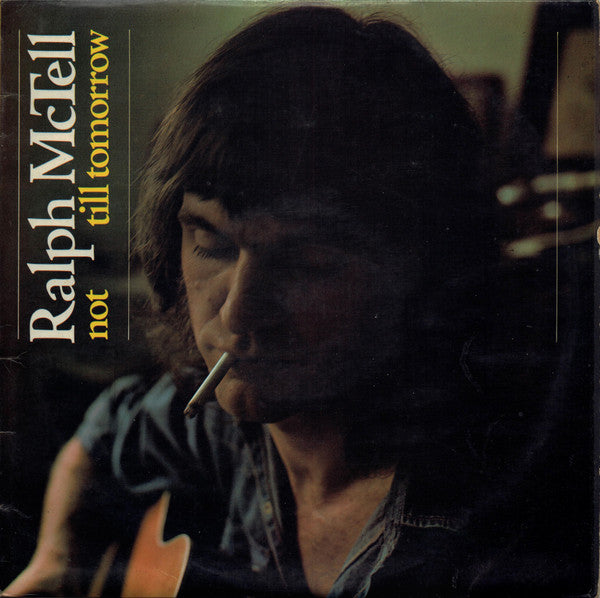 Ralph McTell - Not Till Tomorrow - Used Vinyl Record