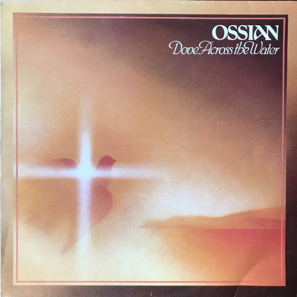 Ossian - Dove Across The Water - Used Vinyl Record